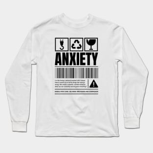 Anxiety Warning Label Long Sleeve T-Shirt